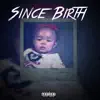 Dnel Baby - Since Birth - EP